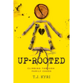 Up-Rooted: Climbing Through Family Chaos - Paperback