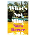 What's Not Mine - Paperback