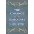 The Romance of the Romanoffs - Paperback