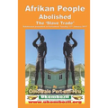 Afrikan People Abolished the 'Slave Trade'