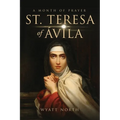 St.Teresa of Ávila A Month of Prayer - Paperback