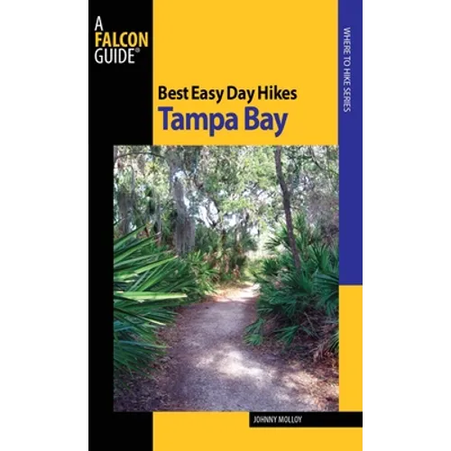 Best Easy Day Hikes Tampa Bay - Paperback