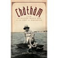 Chatham: From the Second World War to the Age of Aquarius