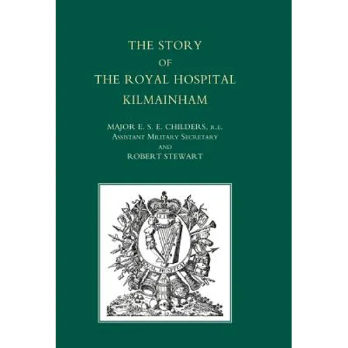 Story of the Royal Hospital Kilmainham