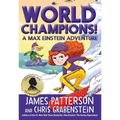 World Champions! a Max Einstein Adventure - Hardcover