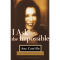 I Ask the Impossible: Poems - Paperback