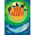 Red Alert! Endangered Animals Around the World - Hardcover