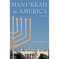 Hanukkah in America: A History