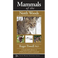 Mammals of the North Woods - Paperback