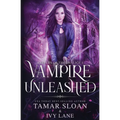 Vampire Unleashed: A New Adult Paranormal Romance - Paperback
