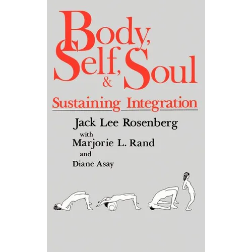 Body Self & Soul - Hardcover