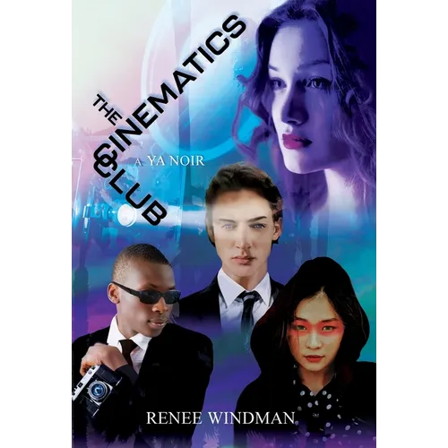 The Cinematics Club: A YA Noir