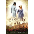 Sensibly Wed - Paperback