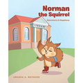Norman the Squirrel: Adventures in Happiness - Paperback