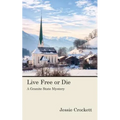 Live Free or Die - Paperback