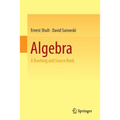 Algebra: A Teaching and Source Book - Paperback