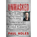 Unmasked: My Life Solving America's Cold Cases - Paperback