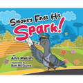 Smokey Finds his Spark - Hardcover