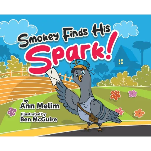 Smokey Finds his Spark - Hardcover