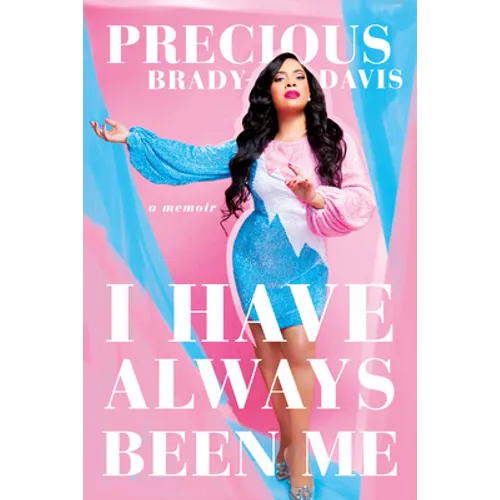 I Have Always Been Me: A Memoir - Paperback