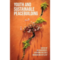 Youth and Sustainable Peacebuilding - Paperback