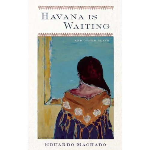 Havana Is Waiting and Other Plays - Paperback