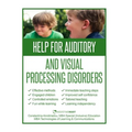 Help for Auditory and Visual Processing Disorders: Strategies for Parents and Teachers - Paperback
