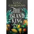The Island King: A Sweeping Caribbean Saga - Paperback