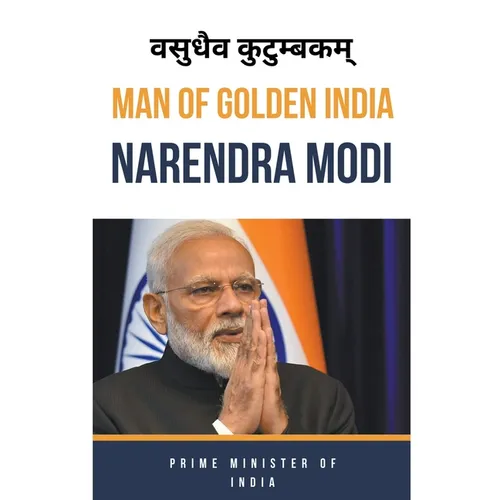 Man Of Golden India "Narendra Modi" - Paperback