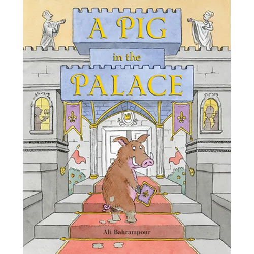 A Pig in the Palace - Hardcover