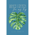 When I reach for my hip - Paperback