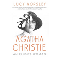 Agatha Christie: An Elusive Woman - Hardcover
