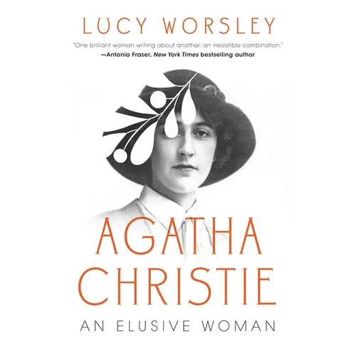 Agatha Christie: An Elusive Woman - Hardcover