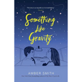 Something Like Gravity - Paperback