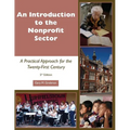 Introduction to the Nonprofit Sector: A Practical Approach for the Twenty-First Century - Paperback