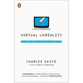 Virtual Unreality: The New Era of Digital Deception - Paperback