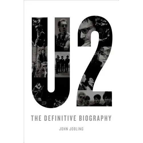 U2: The Definitive Biography - Paperback