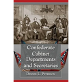Confederate Cabinet Departments and Secretaries