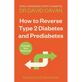 How to Reverse Type 2 Diabetes and Prediabetes - Paperback