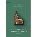 Nine Marks of a Healthy Church - Paperback