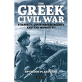 The Greek Civil War: Strategy, Counterinsurgency and the Monarchy