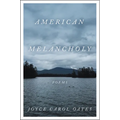 American Melancholy: Poems - Hardcover