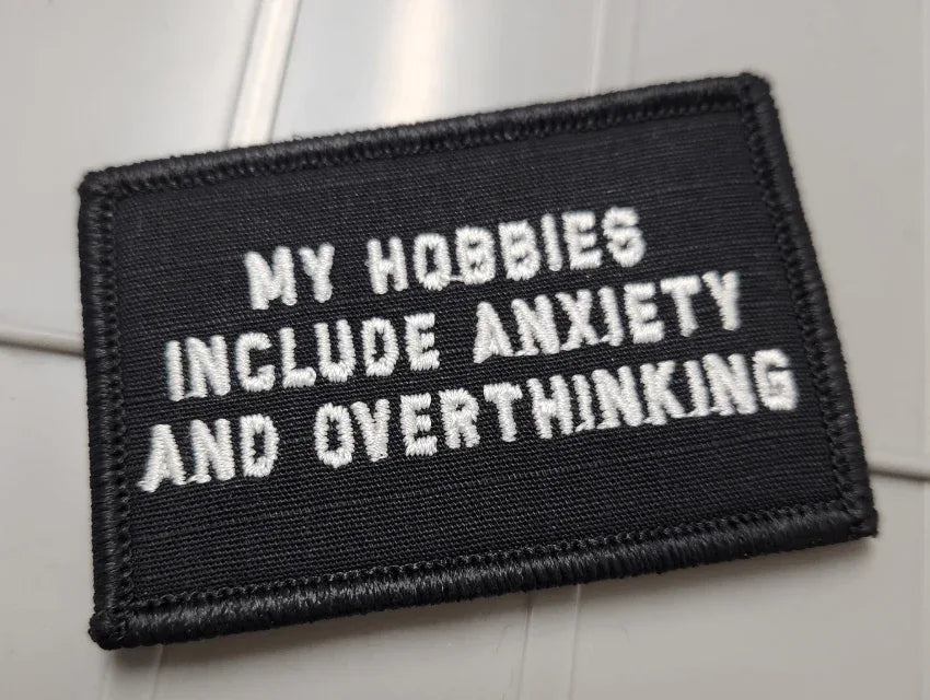 As Seen on Socials - My Hobbies Include Anxiety and Overthinking - 2x3 Patch - Black w/White