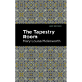 The Tapestry Room: A Child's Romance - Paperback