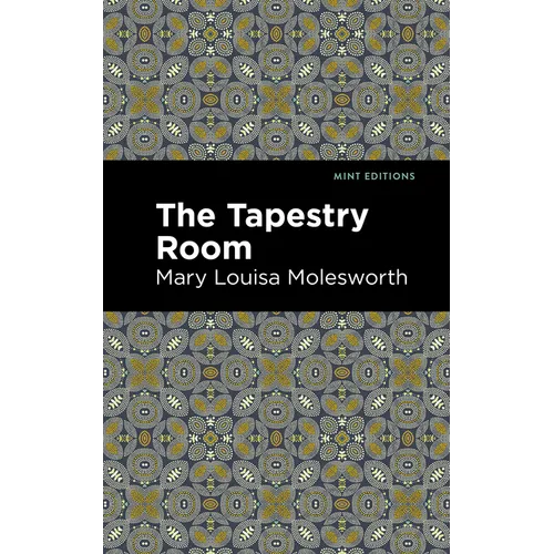The Tapestry Room: A Child's Romance - Paperback