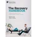 The Recovery Handbook: Understanding Addictions and Evidenced-Based Treatment Practices - Hardcover