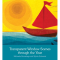 Transparent Window Scenes Through the Year - Paperback