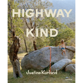 Justine Kurland: Highway Kind - Hardcover
