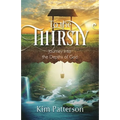 To the Thirsty - Paperback