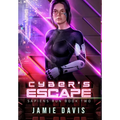 Cyber's Escape: Sapiens Run Book 2 - Hardcover